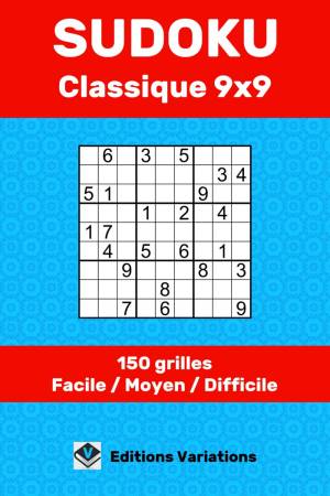 Sudoku Classique 9x9 - 150 grilles