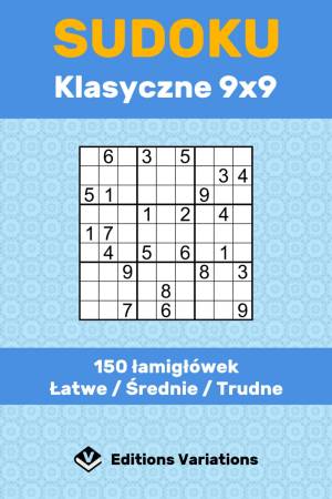 Sudoku Klasyczne 9x9 – 150 łamigłówek